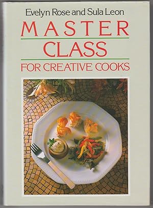 Seller image for Master Class for Creative Cooks for sale by The Glass Key