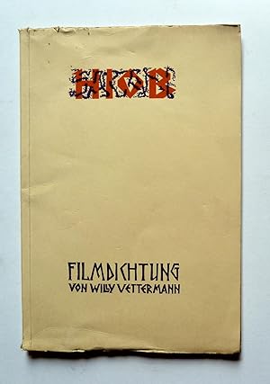 Imagen del vendedor de Hiob - Filmdichtung. Chemnitz und Leipzig, Max Mller, 1928. a la venta por Graphikantiquariat Martin Koenitz