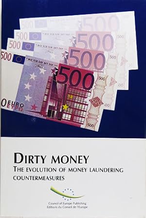 Seller image for Dirty Money. The Evolution of Money Laundering Countermeasures. for sale by Entelechy Books