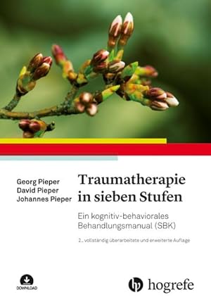 Bild des Verkufers fr Traumatherapie in sieben Stufen : Ein kognitiv-behaviorales Behandlungsmanual (SBK) zum Verkauf von AHA-BUCH GmbH