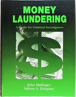 Image du vendeur pour Money Laundering. A Guide for Criminal Investigators. mis en vente par Entelechy Books