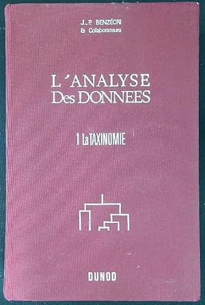 Seller image for L'analyse des Donnees 1: la Taxinomie for sale by Librodifaccia