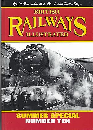 Seller image for BRITISH RAILWAYS ILLUSTRATED: Summer Special No.10 for sale by Chaucer Bookshop ABA ILAB