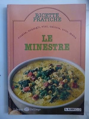 Immagine del venditore per Ricette Pratiche LE MINESTRE venduto da Historia, Regnum et Nobilia