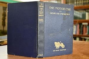 The Motor-Car. An elementary handbook on its Nature Use & Management