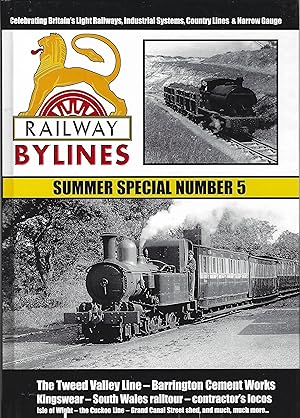 Seller image for Railway Bylines: Summer Special Number 5 for sale by Chaucer Bookshop ABA ILAB