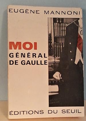 Moi, Général de Gaulle