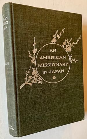 Bild des Verkufers fr An American Missionary in Japan zum Verkauf von APPLEDORE BOOKS, ABAA