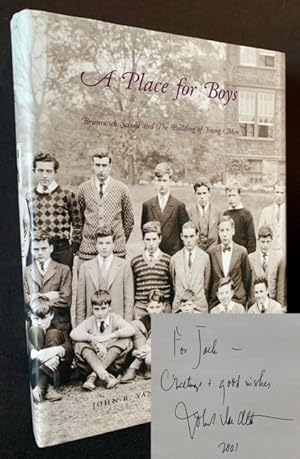 A Place for Boys: Brunswick School and The Building of Young Men