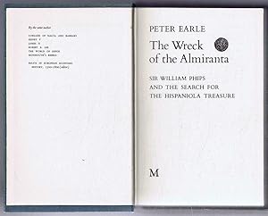 The Wreck of the Almiranta. Sir William Phips and the Search for the Hispaniola Treasure