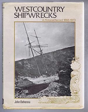 Seller image for West Country Shipwrecks, A Pictorial Record 1866-1973 for sale by Bailgate Books Ltd