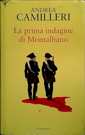 Seller image for LA PRIMA INDAGINE DI MONTALBANO - ANDREA CAMILLERI for sale by Libreria Peterpan