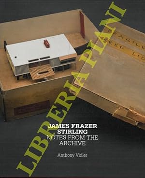 Bild des Verkufers fr James Frazer Stirling. Notes from the Archive. zum Verkauf von Libreria Piani