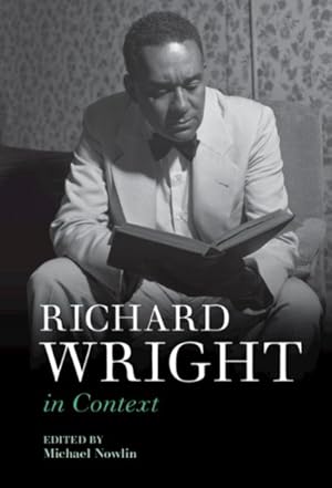 Seller image for Richard Wright in Context for sale by GreatBookPrices