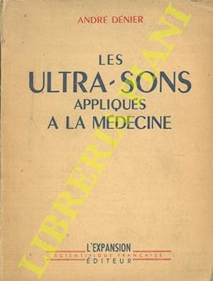 Seller image for Les ultra-sons appliqus  la mdecine. for sale by Libreria Piani