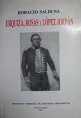 Imagen del vendedor de URQUIZA. ROSAS Y LPEZ JORDN a la venta por LIBRERIA ANTICUARIO BELLVER MADRID