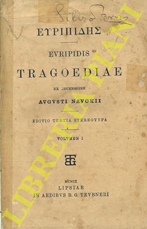 Euripidis tragoediae ex recensione Augusti Nauckii. Editio tertia stereotipa.