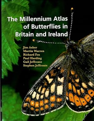Image du vendeur pour The Millennium Atlas of Butterflies in Britain and Ireland mis en vente par PEMBERLEY NATURAL HISTORY BOOKS BA, ABA