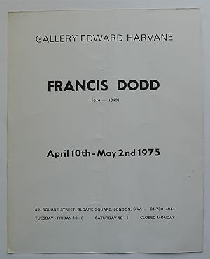 Seller image for Francis Dodd (1874-1949). Gallery Edward Harvane, London April 10-May 2, 1975. for sale by Roe and Moore