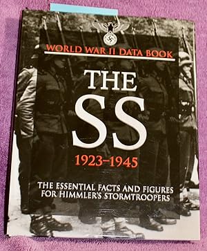 Seller image for World War II Data Book THE SS 1923-1945 The Essential Facts and Figures for Himmler's Stormtroopers for sale by THE BOOK VAULT