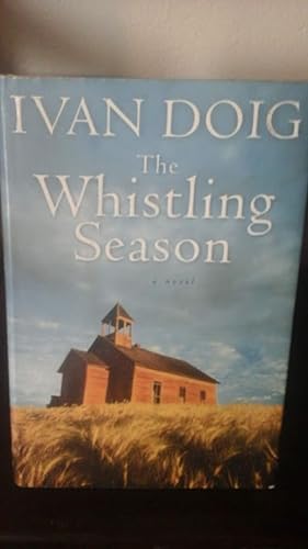 Seller image for The Whistling Season for sale by Stone Soup Books Inc