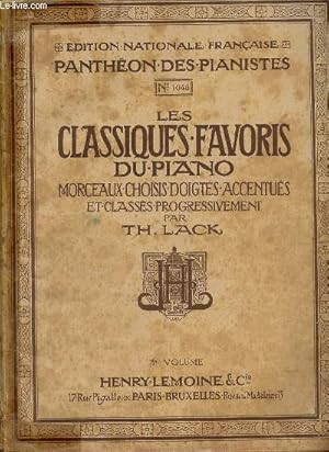 Seller image for Les classiques favoris du piano - Edition nationale franaise panthon des pianistes - P.1046 3e volume. for sale by Le-Livre