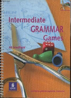 Bild des Verkufers fr Intermediate grammar games- A Collection of grammar games and activities for intermediate students of English zum Verkauf von Le-Livre