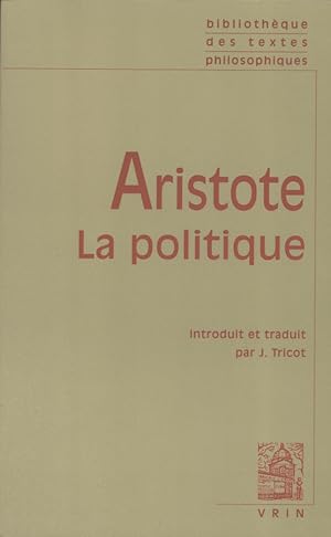 La Politique Traduction, introduction et notes par Jules Tricot