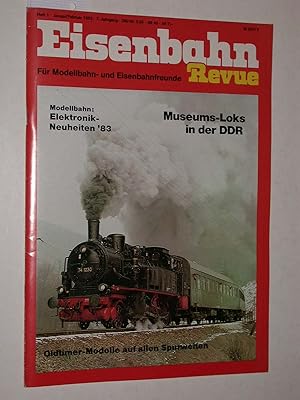 Eisenbahn-Revue Heft 1 Januar/Februar 1983, 7. Jahrgang: Museums-Loks in der DDR; Oltimer-Modelle...