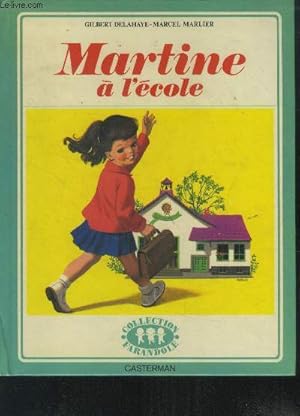 Image du vendeur pour Martine  l'cole mis en vente par Le-Livre