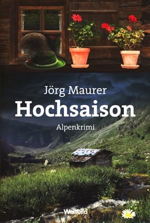 Seller image for Hochsaison : Alpenkrimi. for sale by TF-Versandhandel - Preise inkl. MwSt.