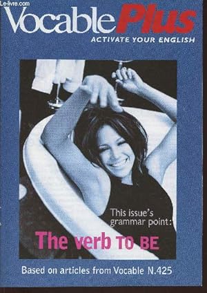 Immagine del venditore per Vocable plus n425- January 9, 2003-Sommaire: Test your skills- Grammar in context, when to use Be- TO BE is missing- Odd sound out- Business dozen- Culture shock- etc. venduto da Le-Livre