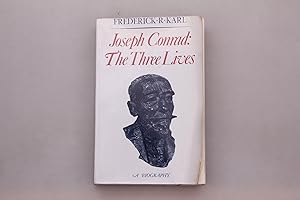 JOSEPH CONRAD: THE THREE LIVES. A Biography