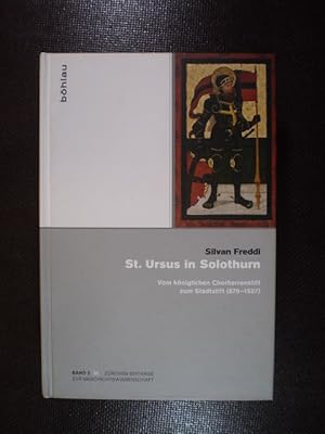 Seller image for St. Ursus in Solothurn. Vom kniglichen Chorherrenstift zum Stadtstift for sale by Buchfink Das fahrende Antiquariat
