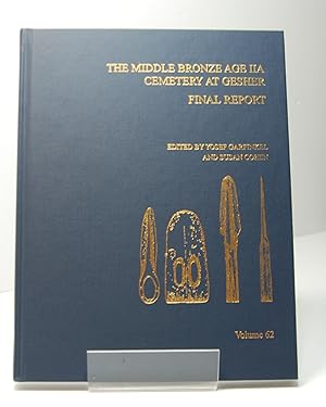 Imagen del vendedor de The Middle Bronze Age IIA Cemetery at Gesher - Final Report a la venta por Henry Pordes Books Ltd