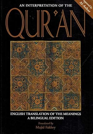 Imagen del vendedor de An Interpretation of the Qur'an: English Translation of the Meanings a la venta por Catchofthedaybooks