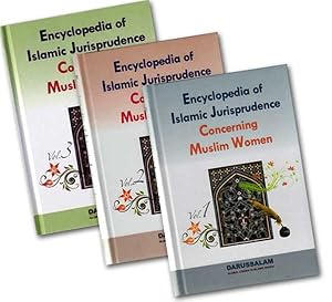Bild des Verkufers fr Encyclopedia of Islamic Jurisprudence Concerning Muslim Women 3 volumes zum Verkauf von Catchofthedaybooks