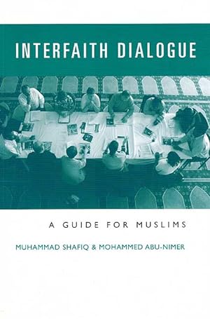 Seller image for Interfaith Dialogue: A Guide for Muslims for sale by Catchofthedaybooks