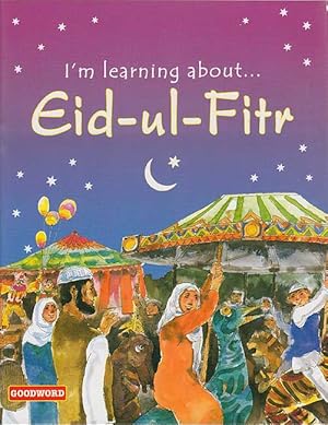 Seller image for Im Learning About Eid-ul-Fitr for sale by Catchofthedaybooks