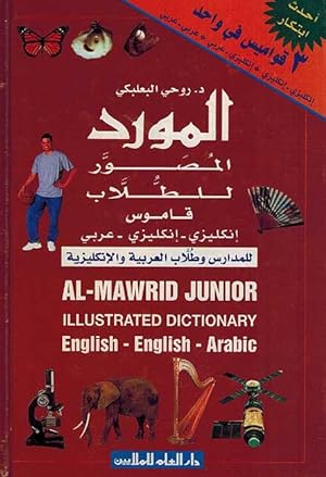 Seller image for Al-Mawrid Junior Illustrated Dictionary English-English-Arabic for sale by Catchofthedaybooks