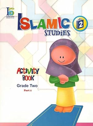 Image du vendeur pour ICO Islamic Studies: Activity Book Grade 2, Part 1 mis en vente par Catchofthedaybooks
