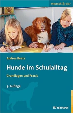 Bild des Verkufers fr Hunde im Schulalltag : Grundlagen und Praxis zum Verkauf von AHA-BUCH GmbH