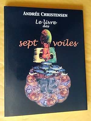 Bild des Verkufers fr Le livre des sept voiles. Rcit zum Verkauf von Claudine Bouvier