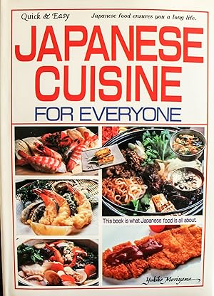 Seller image for Japanese Cuisine for Everyone (Quick and Easy Series) for sale by Mad Hatter Bookstore