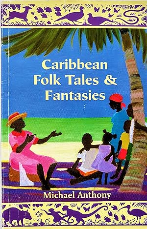 Seller image for Caribbean Folk Tales and Fantasies for sale by The Book Place