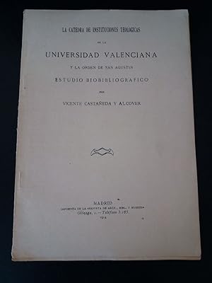 Imagen del vendedor de La Ctedra de Instituciones Teolgicas de la Universidad Valenciana y la Orden de San Agustn. Estudio bibliogrfico. a la venta por Librera El Crabo