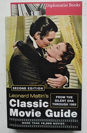 Leonard Maltin's Classic Movie Guide (2nd Edition): From The Silent Era Through 1965