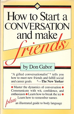 Imagen del vendedor de How To Start A Conversation And Make Friends a la venta por Storbeck's
