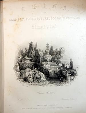 Bild des Verkufers fr The Chinese Empire Illustrated; China, It's Scenery, Architecture, Social Habits, &c Illustrated . by Thomas Allom zum Verkauf von Thorn Books, ABAA