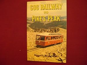 Seller image for Cog Railway to Pike's Peak. for sale by BookMine